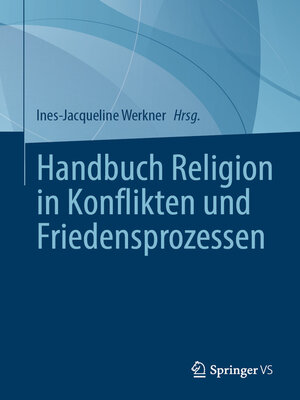 cover image of Handbuch Religion in Konflikten und Friedensprozessen